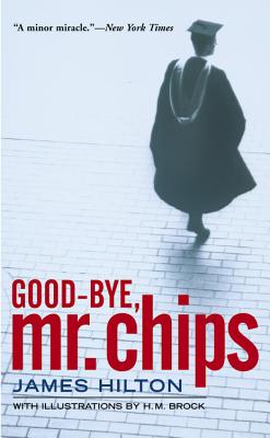 Image for Good-Bye, Mr. Chips Good-Bye, Mr. Chips