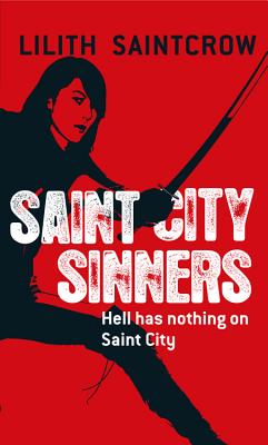 Saint City Sinners (Dante Valentine) Saintcrow, Lilith