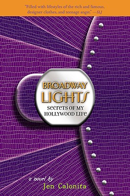 Broadway Lights (Secrets of My Hollywood Life, 5)