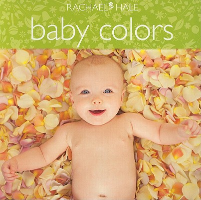 Baby Colors (Beautiful Babies)