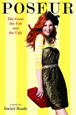 Poseur #2: The Good, the Fab and the Ugly