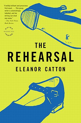 The Rehearsal: A Novel (Reagan Arthur Books) Image for The Rehearsal: A Novel (Reagan Arthur Books)
