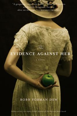 THE EVIDENCE AGAINST HER