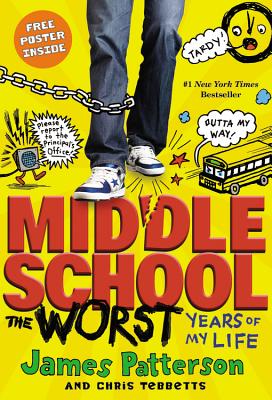Image for Middle School, The Worst Years of My Life (Middle School, 1)