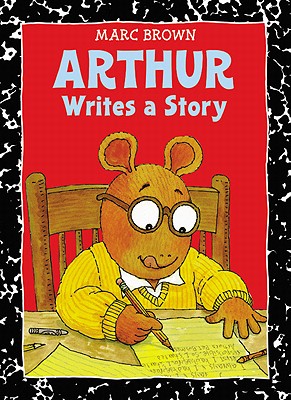 Image for Arthur Writes a Story: An Arthur Adventure (Arthur Adventure Series)