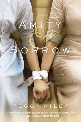Amity and Sorrow