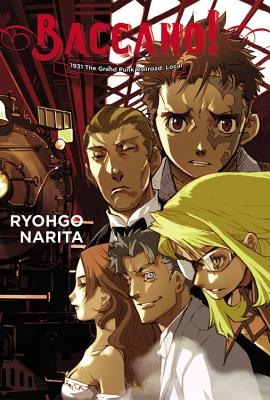 Baccano!, Vol. 2 (Light Novel): 1931 the Grand Punk Railroad: Local
