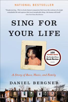 Image for Sing for Your Life: A Story of Race, Music, and Family