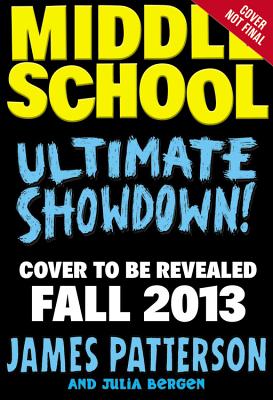 Middle School: Ultimate Showdown (Middle School (5))