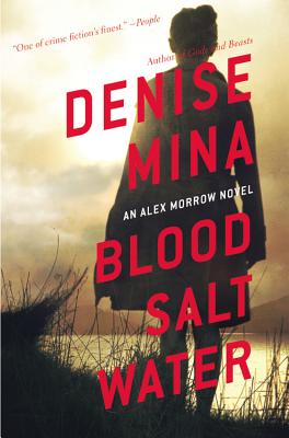 Blood, Salt, Water (Alex Morrow)