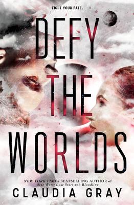 Image for Defy The Worlds: Defy The Stars, Book 2 Defy The Worlds: Defy The Stars, Book 2