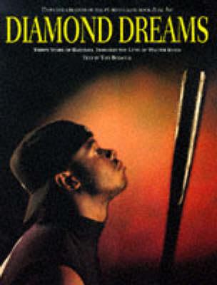 Diamond Dreams: Thirty Years of Baseball Through the Lens of Walter Iooss