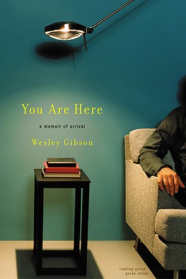 You Are Here : A Memoir of Arrival