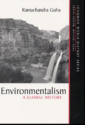 Image for ENVIRONMENTALISM A GLOBAL HISTORY