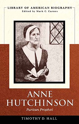 Anne Hutchinson Puritan Prophet
