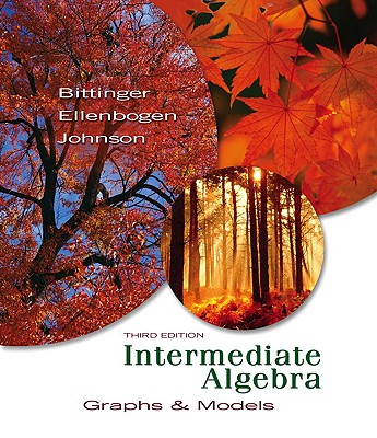 Intermediate Algebra: Graphs and Models