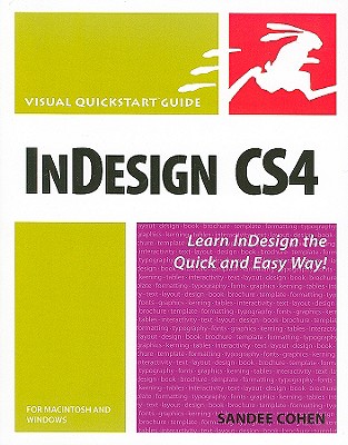 InDesign CS4 for Macintosh and Windows: Visual Quickstart Guide