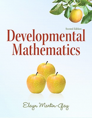 Developmental Mathematics (2nd Edition) (The Martin-Gay Paperback Series)