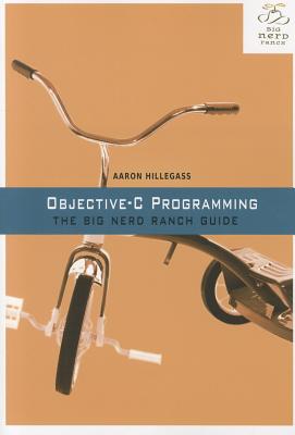Image for Objective-C Programming: The Big Nerd Ranch Guide (Big Nerd Ranch Guides)