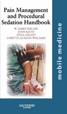 Pain Management and Procedural Sedation Handbook: Mobile Medicine Series