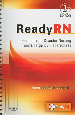 ReadyRN: Handbook for Disaster Nursing and Emergency Preparedness