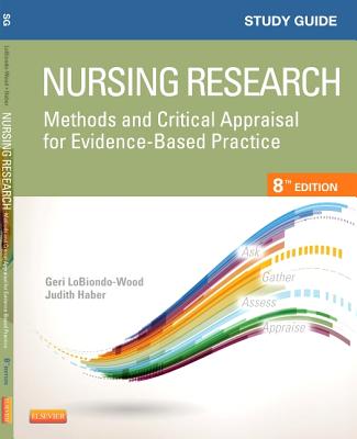 Study Guide for Nursing Research: Methods and Critical Appraisal for Evidence-Based Practice