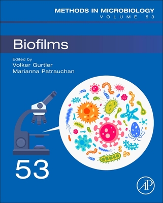 Biofilms (Volume 53) (Methods in Microbiology, Volume 53)