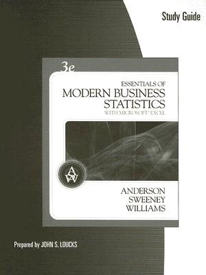 Study Guide for Anderson/Sweeney/Williams Essentials of Modern Business Statistics, 3rd