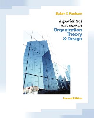 Experiential Exercises in Organizational Theory and Design
