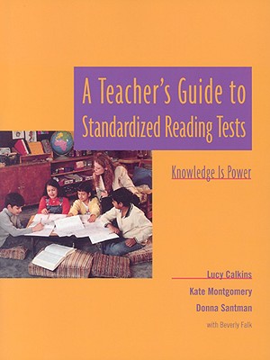 Image for A Teacher's Guide to Standardized Reading Tests: Knowledge Is Power
