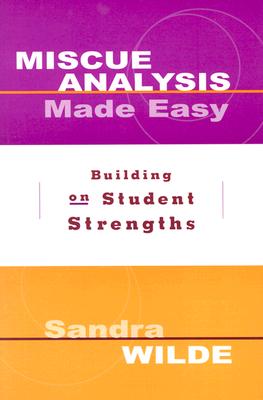 Miscue Analysis Made Easy : Building on Student Strengths