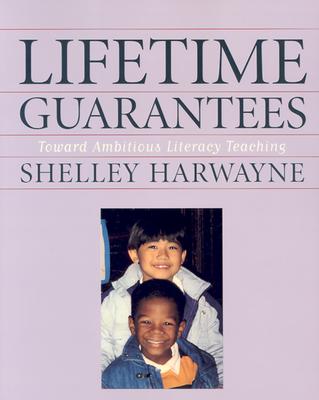 Image for Lifetime Guarantees : Toward Ambitious Literacy Teaching
