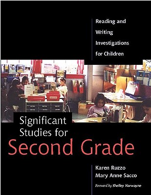 Significant Studies for Second Grade: Reading and Writing Investigations for Children