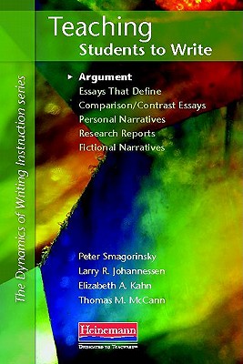 Teaching Students to Write Argument (Dynamics of Writing Instructn)