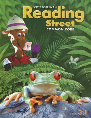 READING 2013 COMMON CORE STUDENT EDITION GRADE 3.1