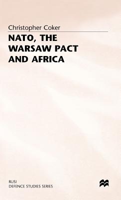NATO, the Warsaw Pact and Africa (RUSI Defence Studies)