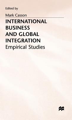 International Business and Global Integration: Empirical Studies (University of Reading European and International Studies)