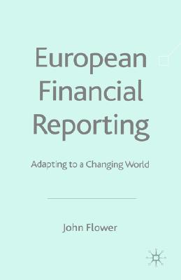 European Financial Reporting: Adapting to a Changing World