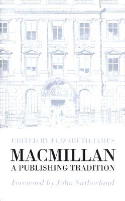 Image for Macmillan: A Publishing Tradition from 1843