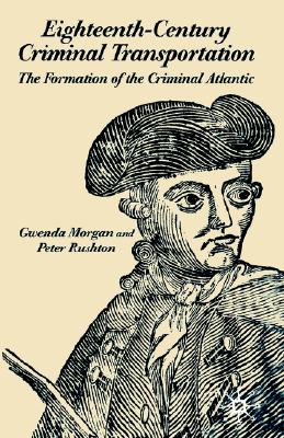 Eighteenth-Century Criminal Transportation