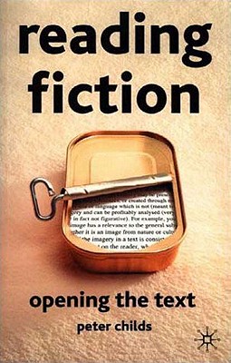 Reading Fiction: Opening the Text