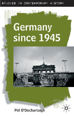 Image for Germany since 1954 (Studies in Contemporary History