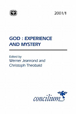 Concilium 2001/1 God - Experience and Mystery