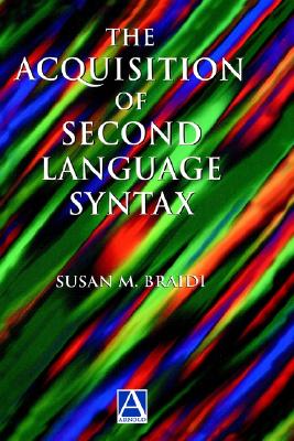Acquisition of Second Language Syntax