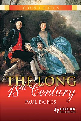 The Long 18th Century (Contexts)