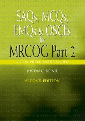 SAQS, MCQS, EMQS and OSCES for MRCOG Part 2 (Arnold Publications)