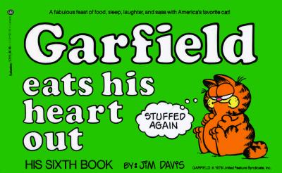 Garfield Eats His Heart Out: His Sixth Book
