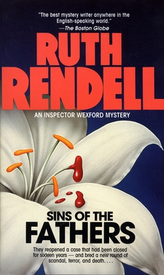Sins of the Fathers: An Inspector Wexford Mystery (Formerly Titled : a New Lease of Death)