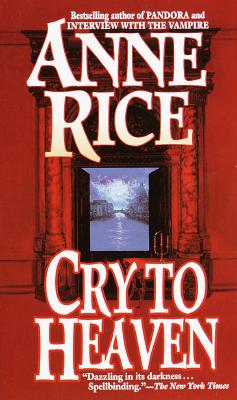 Image for Cry to Heaven: A Novel