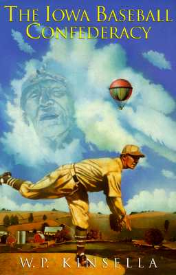Iowa Baseball Confederacy (Ballantine Bks Trade)